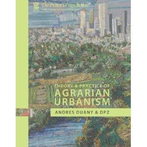 Garden Cities: Theory & Practice of Agrarian Urbanism