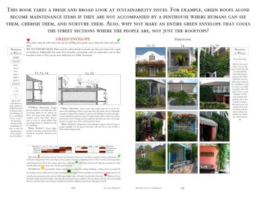 This book is a graphic architectural code that directs itself to the population of the Bahamas at large rather than just to the architects, as a way of explaining the reason behind each New Urbanist pattern in planning.